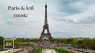 Lofi hip hop songs in Paris Exploring Iconic Scenes with a Relaxing Soundtrack 4K Ultra HD