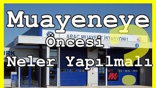 Araç Muayenesine Gitmeden Önce Yapılması Gerekenler #20  İsmail Şentürk