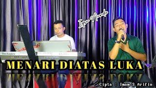 MENARI DI ATAS LUKA  Iman s Arifin  DANGDUT COVER - IQRA NANDO