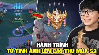 VUX HÀNH TRÌNH TỪ TINH ANH LÊN CAO THỦ MÙA S3 ĐẦY BÙNG NỔ LIÊN QUÂN MOBILE