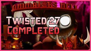 Animators Hell - Twisted 27 2700 Points