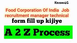 FCI Recruitment 2022  Form fill up A To Z Process