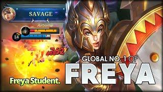 1 SAVAGE 2 MANIAC Freya Student. Global No. 1 of Freya - Mobile Legends Bang Bang