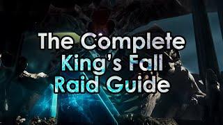 Destiny 2 The Complete Kings Fall Raid Guide All Encounters