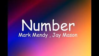 Mark Mendy & Jay Mason - Number Lyrics
