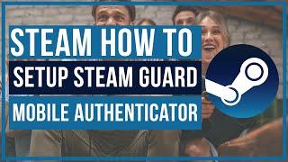 How To Setup And Activate Steam Guard Mobile Authenticator - Protect Your Account