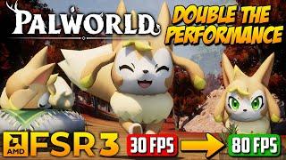 Palworld - Up to 100% Performance Boost Using FSR3 Mod - Steam and Alternate Versions