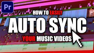 Auto Sync YOUR Music Video Clips to a Song In Under 1 Minute... Premiere Pro