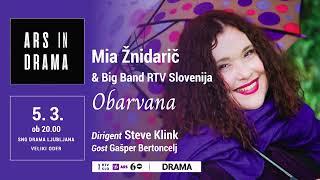 ARS IN DRAMA Mia Žnidarič & Big Band RTV Slovenija 5. 3. ob 20.00 Veliki oder