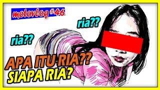 Ria?? Siapa Ria?  Jauhi Judi Random Vlog - Motovlog #46