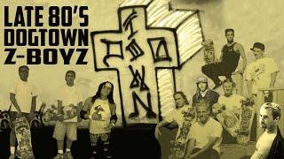 100% DOGTOWN Z-BOYZ LATE 80S