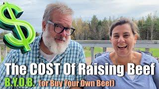 The COST of Raising Your Own BEEF   2021 Big Family Homestead