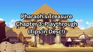 Pharaohs Treasure Chapter 3 Playthrough+Tips  Go West  GMS 2024 