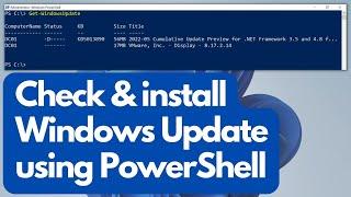 Check & Install Windows Updates using Powershell