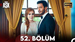 Kiralık Aşk 52. Bölüm Full HD