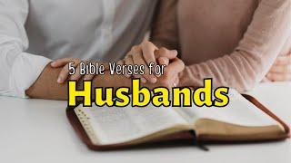 5 Bible Verses for Husbands