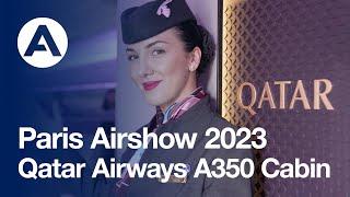 Paris Airshow 2023 - Qatar Airways A350 Cabin