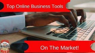 Top Online Business Tools On The Market