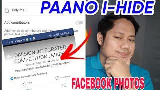 PAANO MAGHIDE NG FACEBOOK PHOTOS 2023? HOW TO HIDE YOUR FACEBOOK PHOTOS and ALBUMS FROM FB PROFILE?