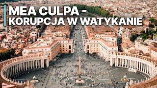 Mea Culpa - Korupcja w Watykanie  Korupcja