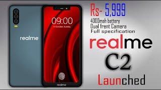 Realme C2 Launched  4000mah Battery  Dual Rear Camer  Water Droplet Display