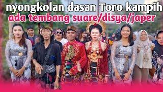 nyongkolan Hamdi &Dhita bareng tembang suare disya kecimol jaran pejanggik TORO ASAK MAS