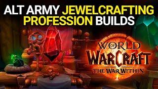 Jewelcrafting Alt Army Profession Build - Easy Goldmaking In The War Within