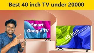 Best 40 inch TV under 20000 Best TV 2023 in India Best 40 inch TV 2023 Watch World Cup on TV