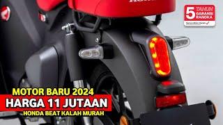 MURAH BANGETCUMA 11 JUTAAN MOTOR TERBARU 2024 RESMI MENGASPAL  HONDA BEAT KALAH MURAH