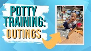 POTTY TRAINING 2022 How to Take Your Potty Training Toddler OUT & ABOUT SUCCESSFULLY