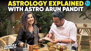 Understanding Astrology Over Sunday Brunch with Astrologer Arun Pandit  Ep 133  Curly Tales