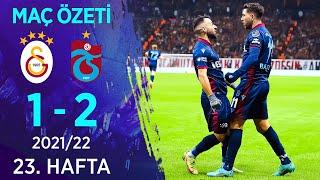 Galatasaray 1-2 Trabzonspor MAÇ ÖZETİ  23. Hafta - 202122