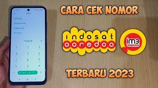 Cara Cek Nomor Indosat IM3 Terbaru 2023