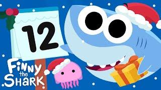 12 Days Of Christmas  Kids Holiday Song  Finny The Shark