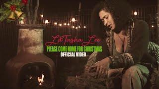 LaTasha Lee - Please Come Home For Christmas -Official Video