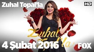 Zuhal Topalla 4 Şubat 2016
