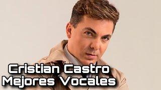 Cristian Castro Mejores Vocales