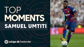 TOP MOMENTS Samuel Umtiti LaLiga Santander