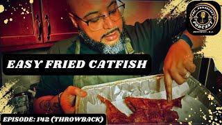 How To Fry Catfish Perfectly EVERY TIME  The_Nomadcast