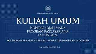 Kuliah Umum Pionir Gadjah Mada Program Pascasarjana UGM Oktober 2024