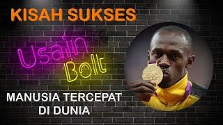Kisah Inspiratif Usain Bolt  Manusia Tercepat di Dunia