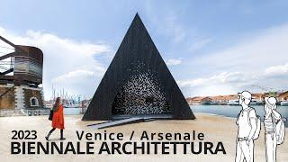 4K Biennale Architettura 2023 - Venice  Arsenale - Part 1