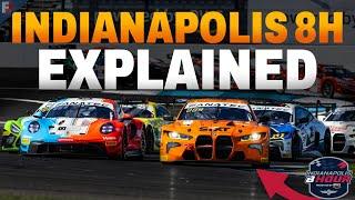 Indianapolis 8 Hour EXPLAINED