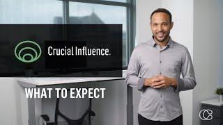 Crucial Influence What to Expect