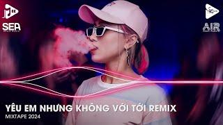 Đời Anh Là Du Ca Remix - Yêu Nhưng Không Với Tới Remix Hot Boy Kẹo Kéo Bùi Vĩnh Phúc