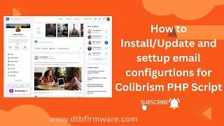 How to installUpdate Colibrism PHP Script + Email Templates Configurations