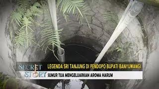 Legenda Sri Tanjung di Pendopo Bupati Banyuwangi  SECRET STORY 110323