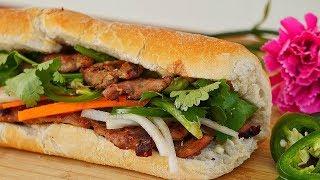 TRADITIONAL Vietnamese Grilled Pork Sandwich Bánh Mì Thịt Nướng Recipe