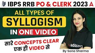 IBPS RRB PO Clerk 2023  All types of Syllogism in One Video with all Concepts