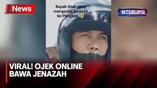 Video Ojol Viral Bawa Pria Paruh Baya Bersama Jenazah Cucunya di Makassar - iNewsPagi 1806